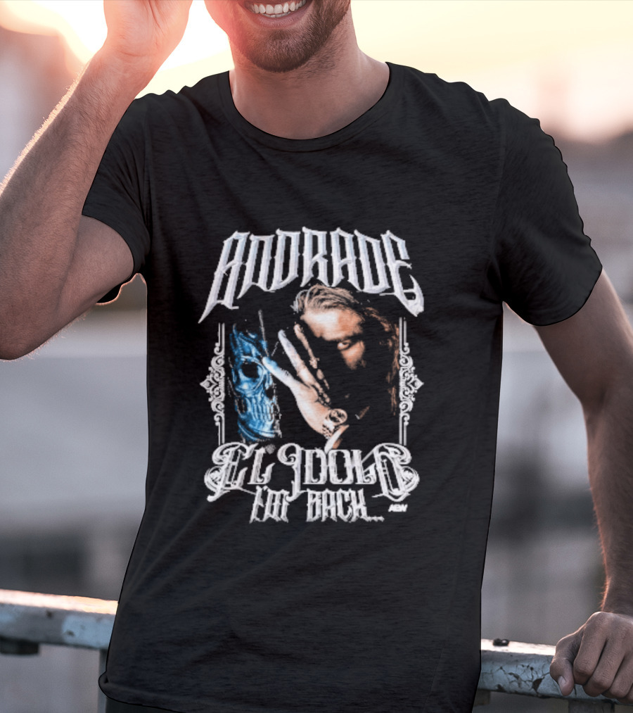 Andrade El Idolo The Return El Idolo T-Shirt
