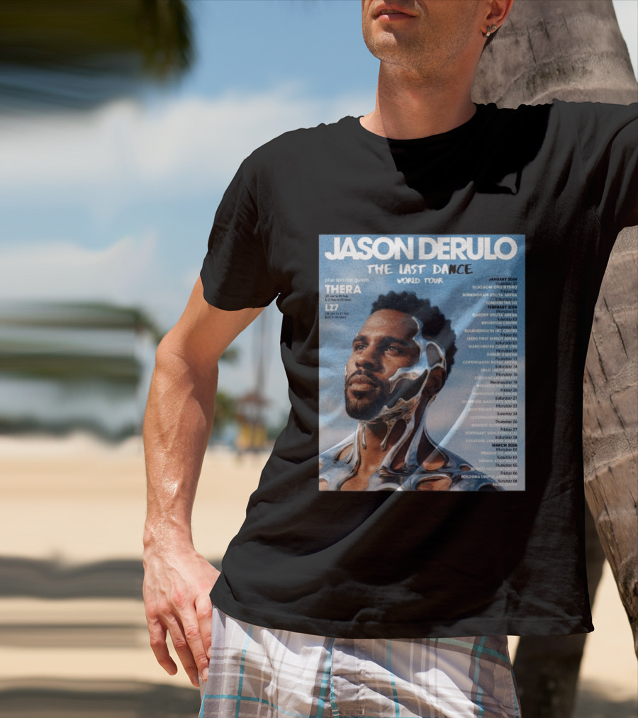 Jason Derulo The Last Dance World Tour 2026 Schedule Tour Dates T-Shirt