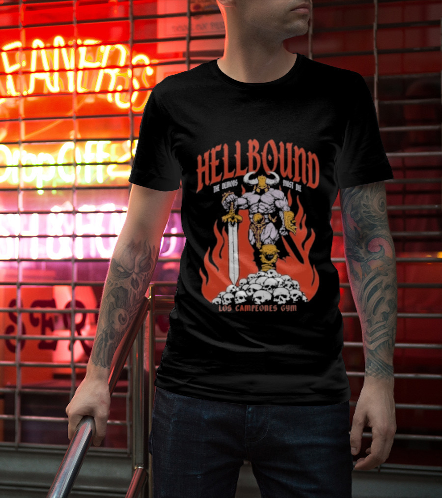 Hellbound Los Campeones Gym The Demos Warrior 2026 Flames Sword Iconic Warrior T-Shirt