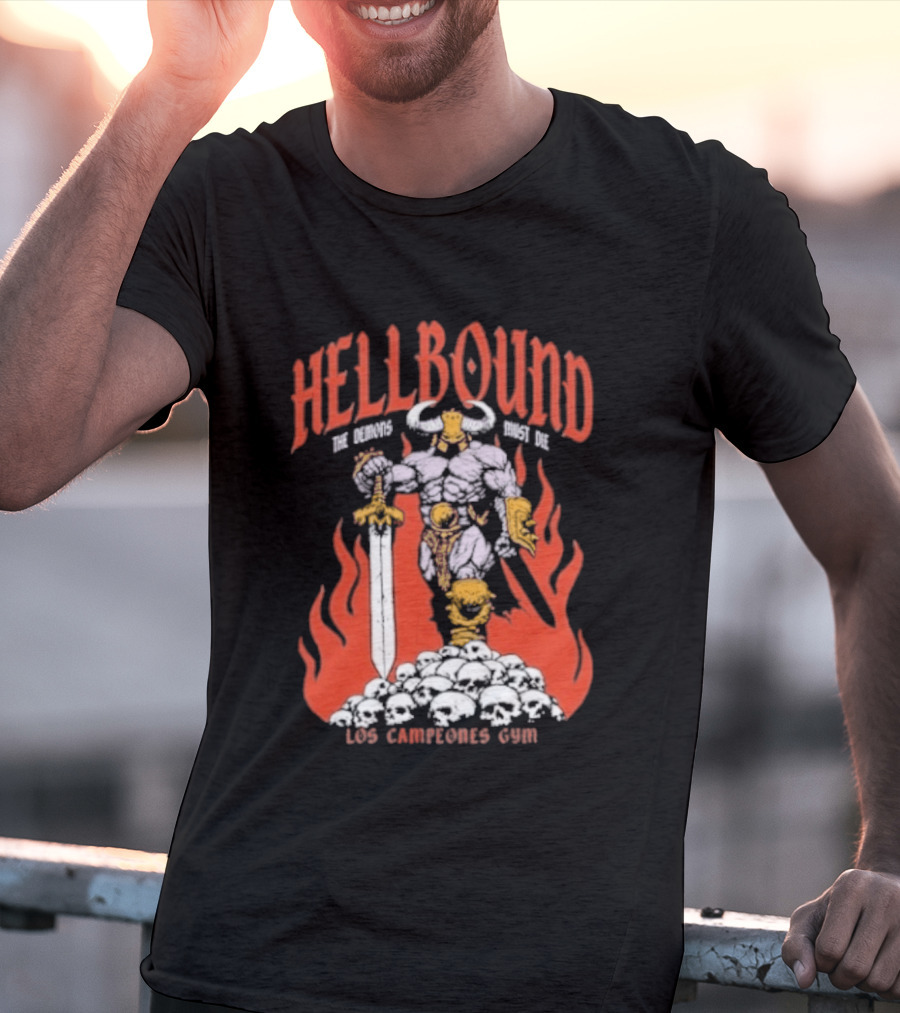 Hellbound Los Campeones Gym The Demos Warrior 2026 Flames Sword Iconic Warrior T-Shirt