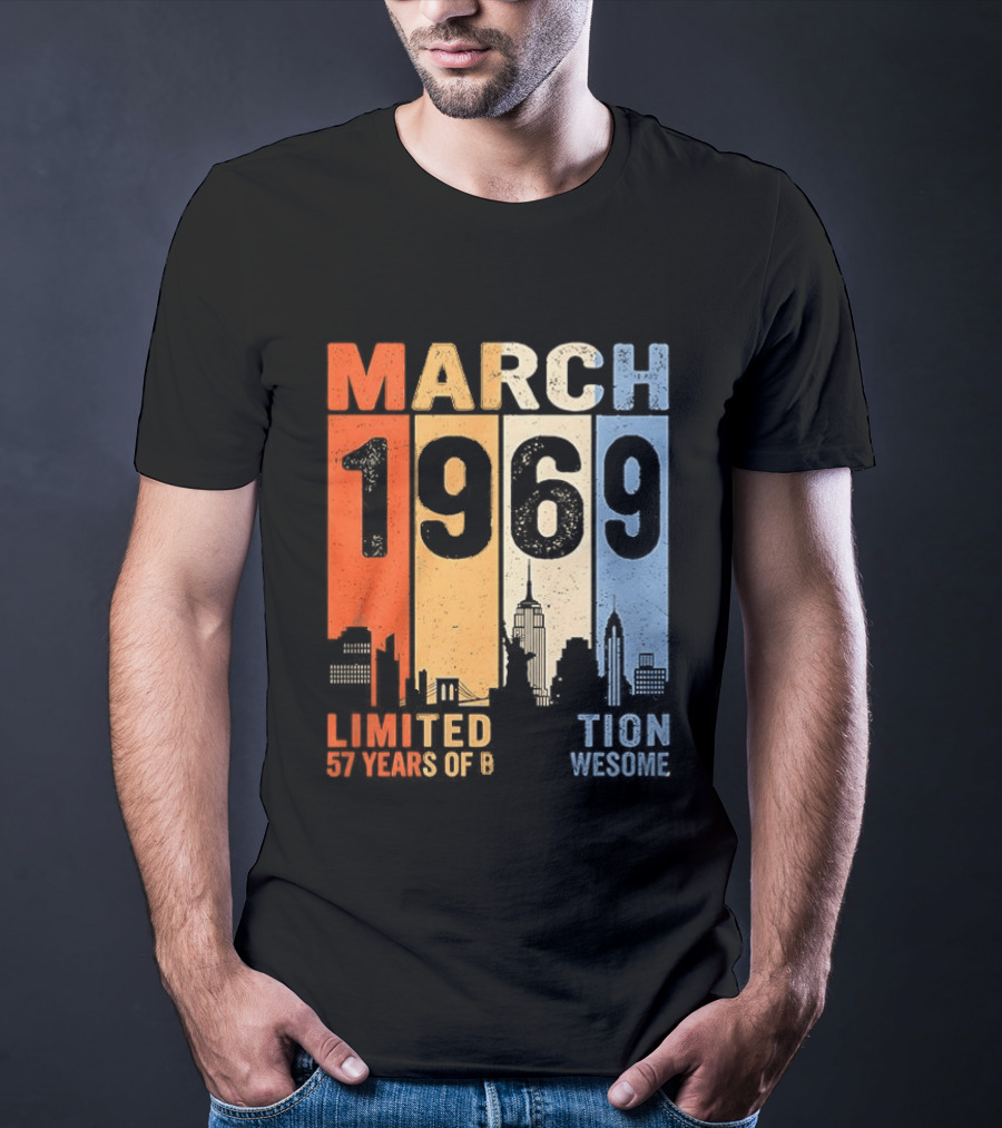 March 1969 Limited Edition 54 Years Of Being Awesome City T-Shirt