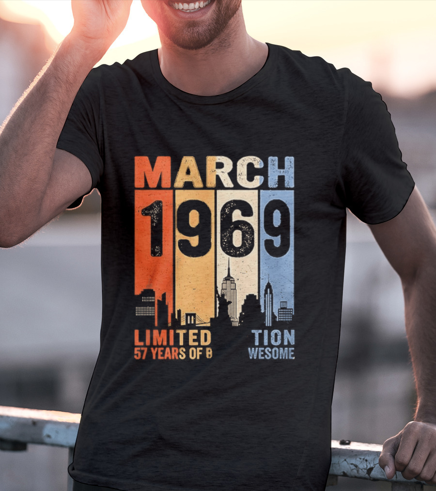 March 1969 Limited Edition 54 Years Of Being Awesome City T-Shirt
