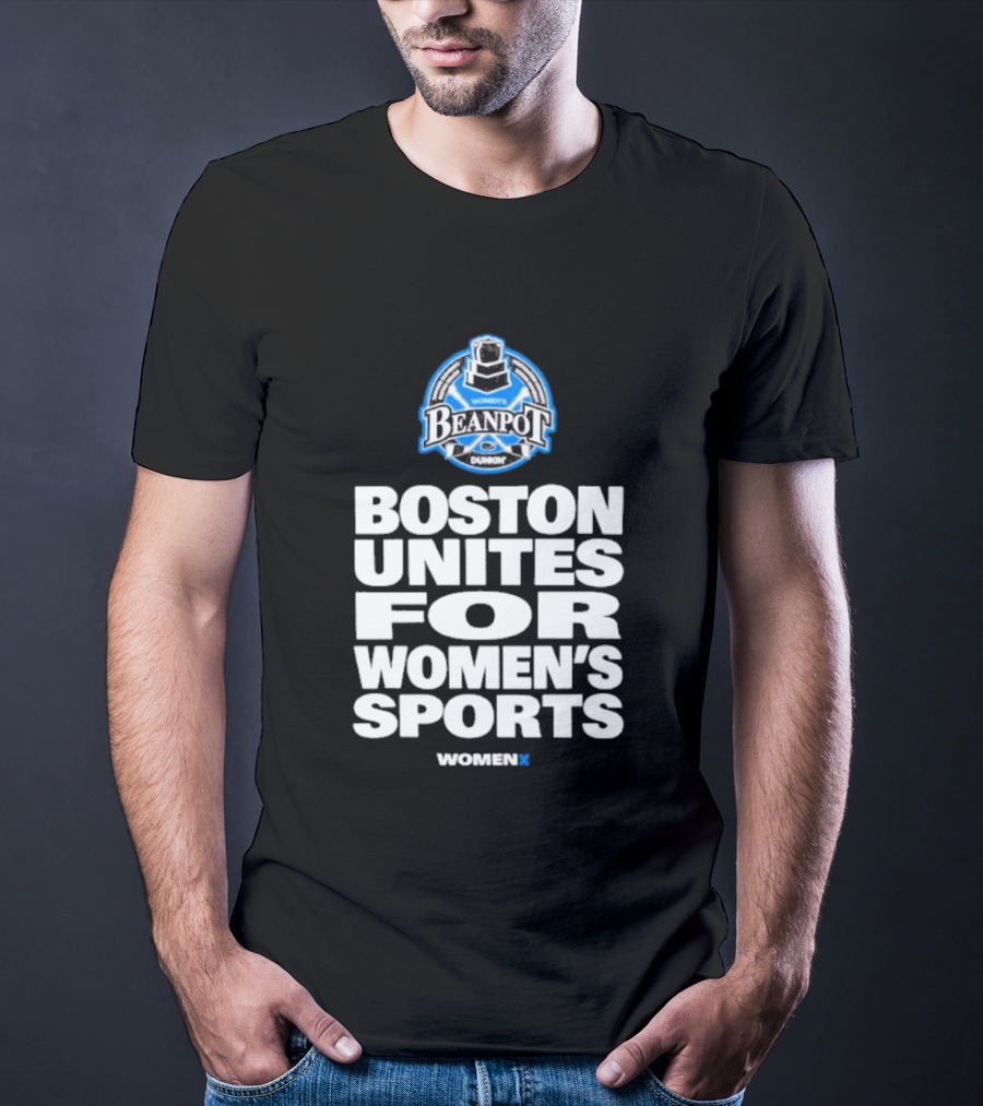 Beanpot Boston Unites For Women's Sports Dunkin T-Shirt