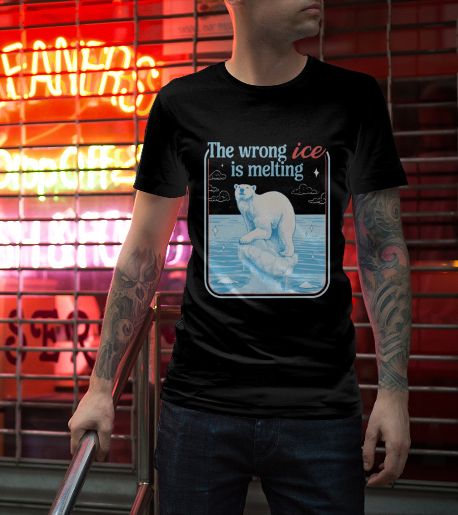 The Wrong Ice Is Melting Polar Bear Climate Awareness T-Shirt
