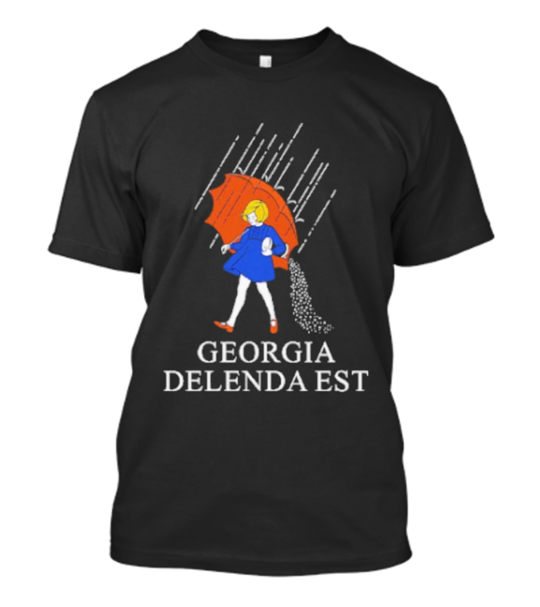 Georgia Delenda Est Salty Girl Red Umbrella Blue Coat Rain T-Shirt