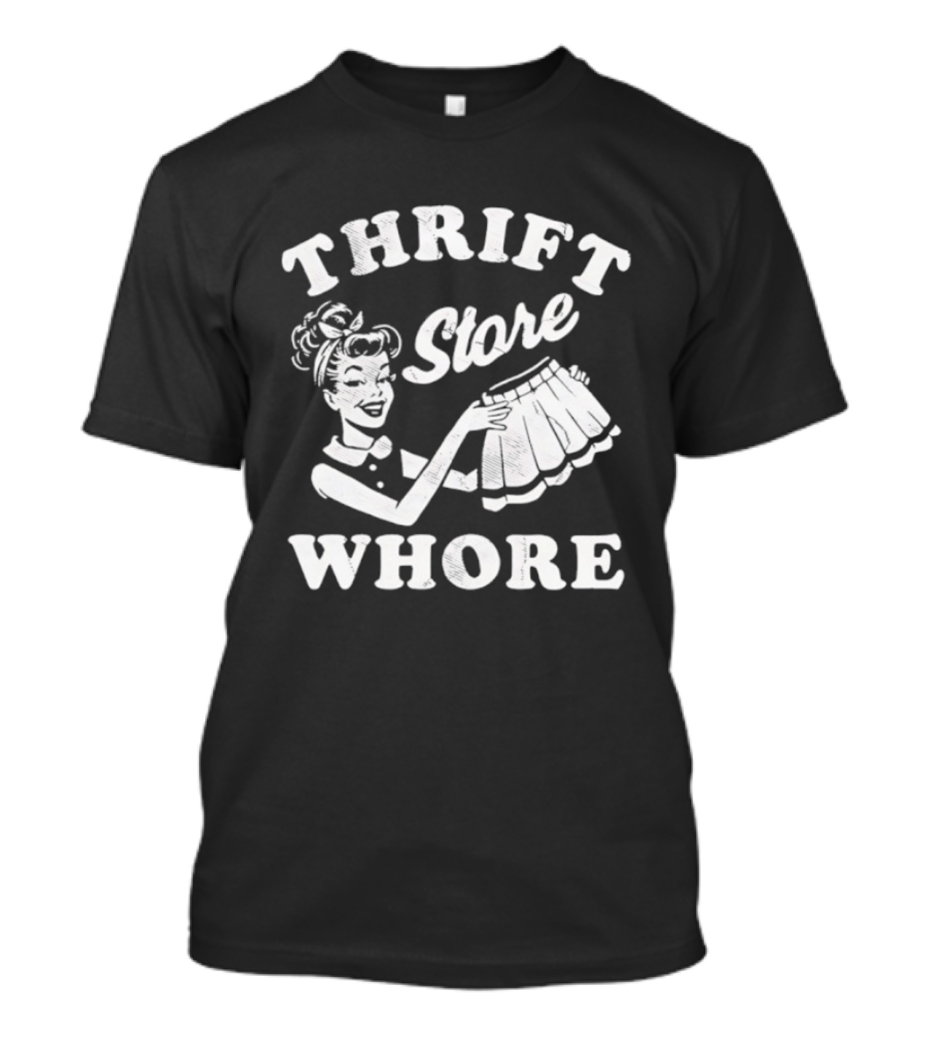 Thrift Store Whore T-Shirt