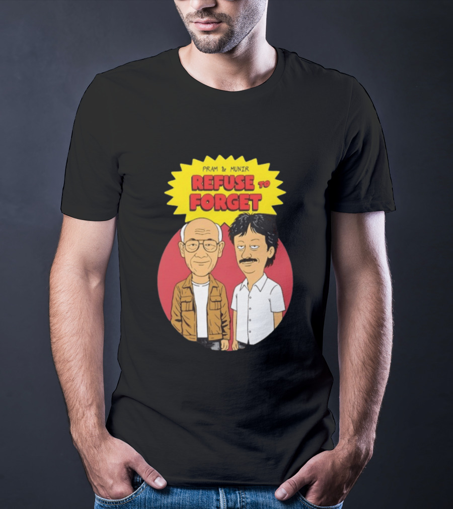 Pram & Munir Refuse To Forget Cartoon T-Shirt