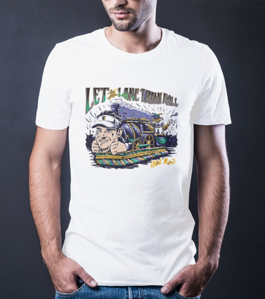 Let The Lane Train Roll Old Row Train Caricature Engineer T-Shirt