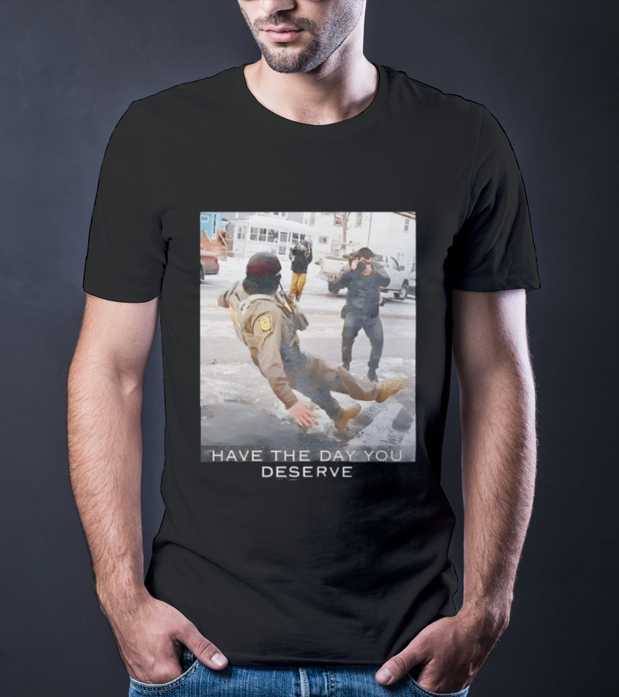 Anti ICE Human Rights Have The Day Yo Deserve T-Shirt