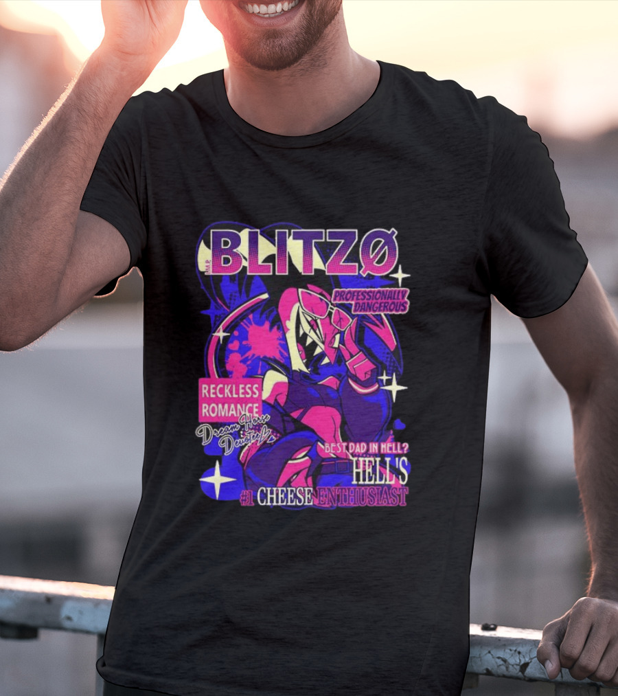 Blitzo Professionally Dangerous Reckless Romance Hell's #1 Cheese T-Shirt