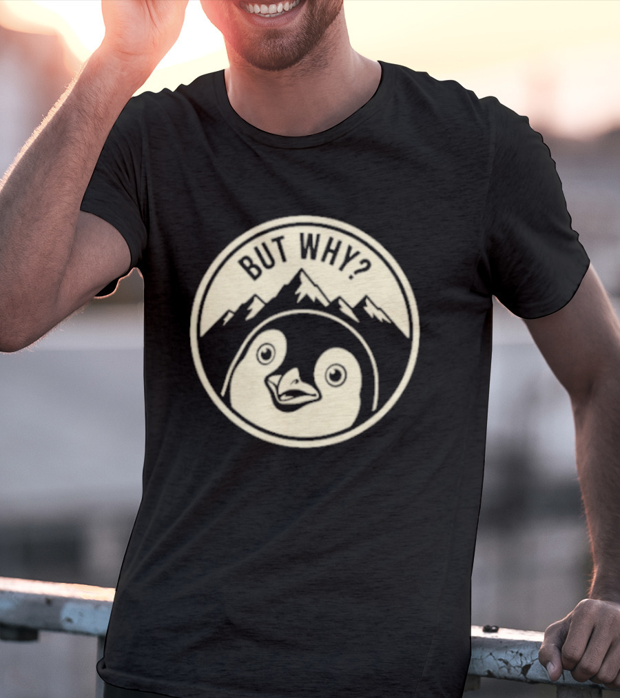 But Why Penguin Mountain Silhouette Circle T-Shirt