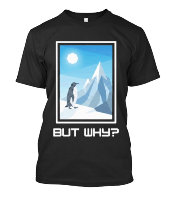 But Why Penguin Northward Bound Minimalist Arctic Framed T-Shirt