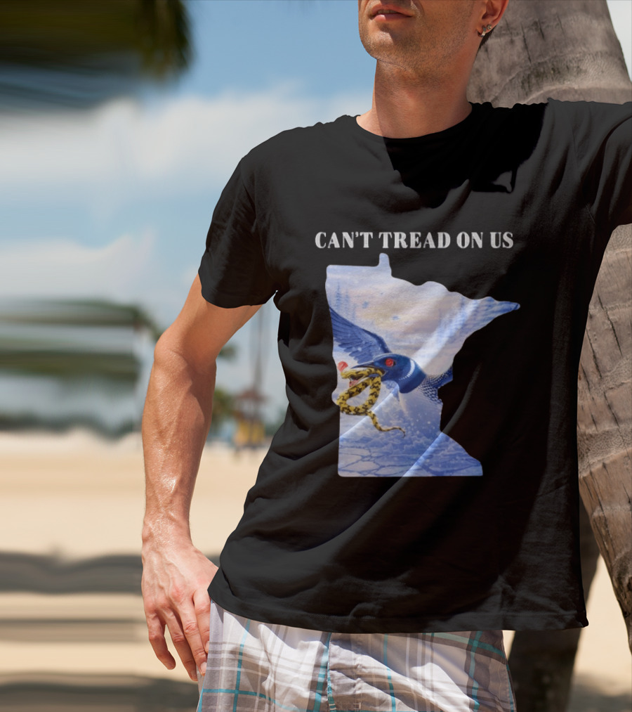 Can't Tread On Us Loon Snake Minnesota Ice Support T-Shirt