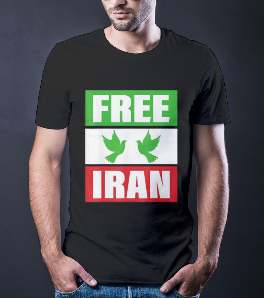 Free Iran Green White Red Peace Doves Freedom T-Shirt
