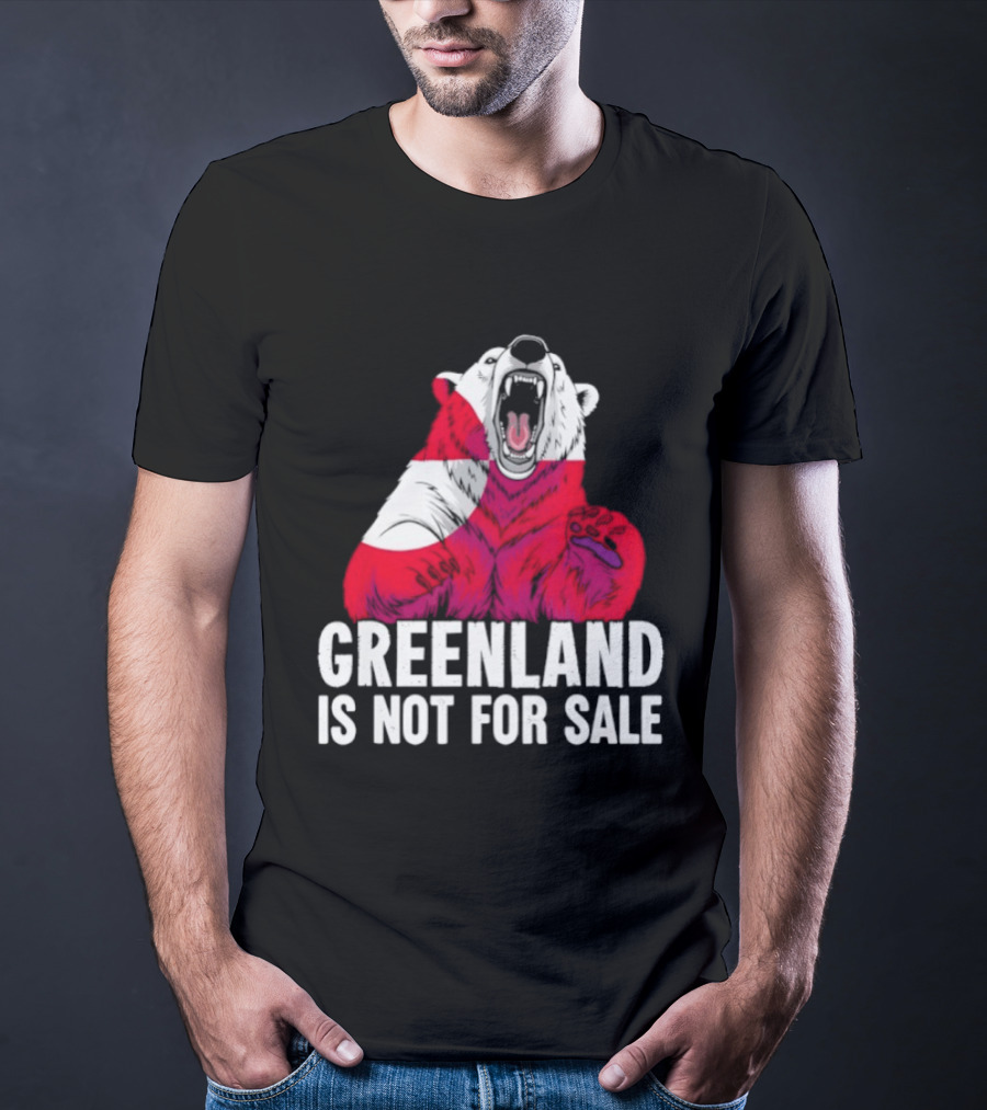 Greenland Is Not For Sale Bear With Greenland Flag T-Shirt