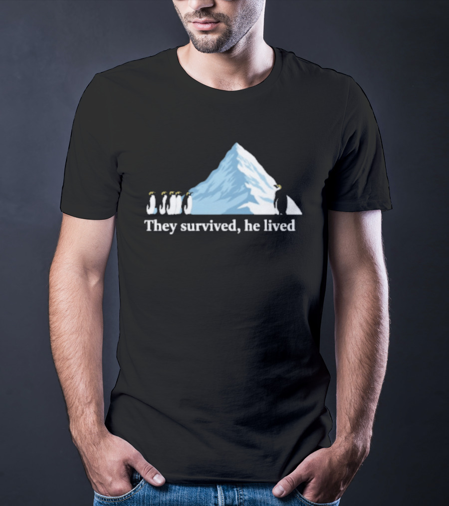 They Survived He Lived Penguin Halo Mountain Scene T-Shirt