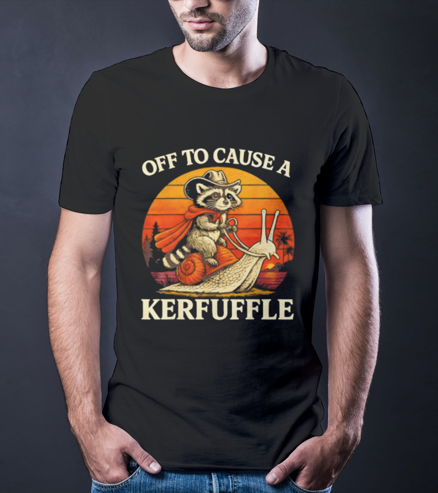 Off To Cause A Kerfuffle Raccoon Riding Snail Cowboy Adventure T-Shirt