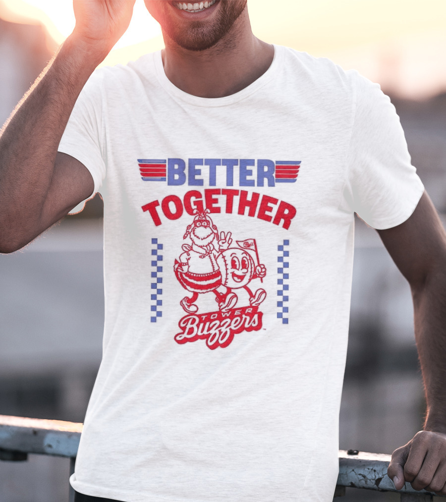 Ontario Tower Buzzers Better Together Maverick T-Shirt