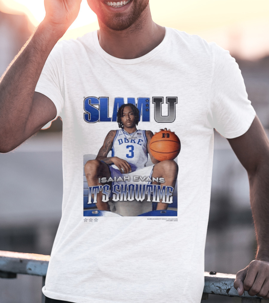 Slam U Isaiah Evans Duke Basketball It's Showtime T-Shirt