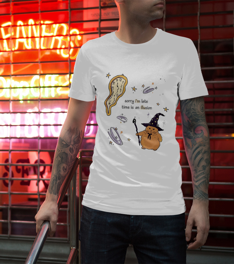 Sorry I'm Late Time Is An Illusion Time Traveling Witch Cat With Melting And Magic Wand T-Shirt