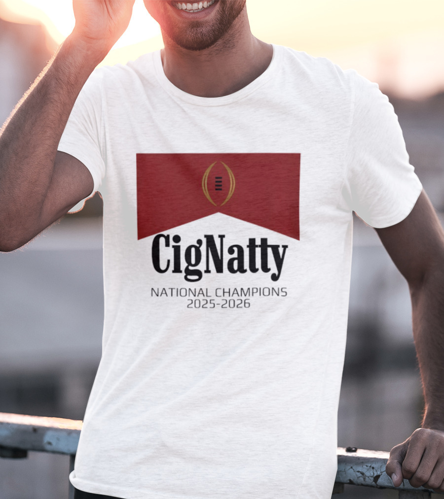 Cig Natty Indiana National Champions 2025 2026 Football T-Shirt