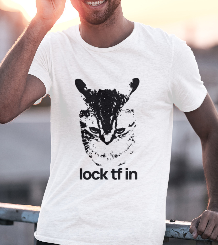 Lock TF In Cat Black Silhouette Image T-Shirt