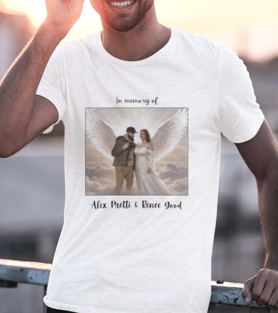 In Memory Of Alex Pretti Renee Good Angel Wings Remembrance T-Shirt