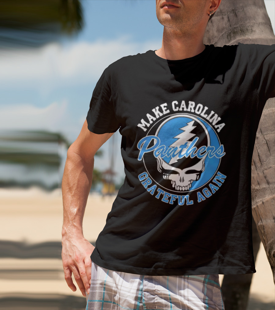 Make Carolina Panthers Grateful Again Steal Your Face T-Shirt