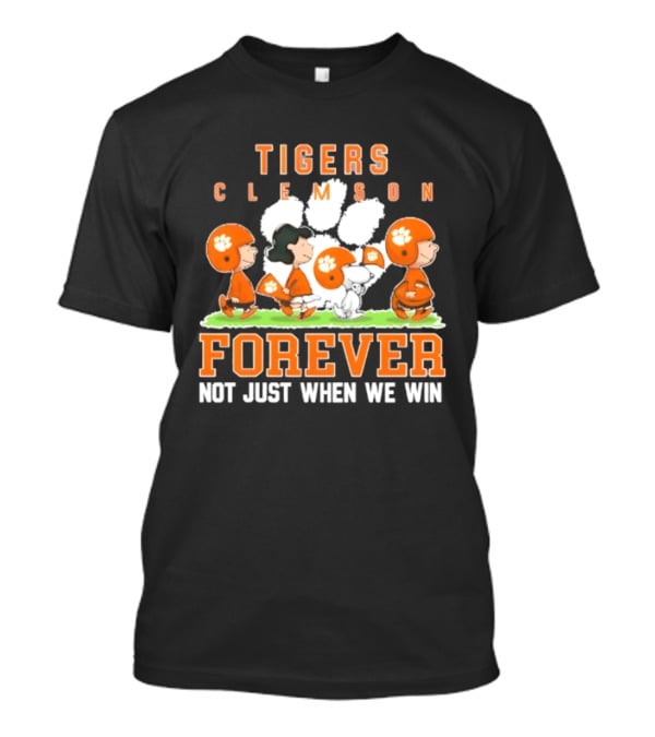 Clemson Tigers Peanuts Characters Forever Not Just When We Win T-Shirt