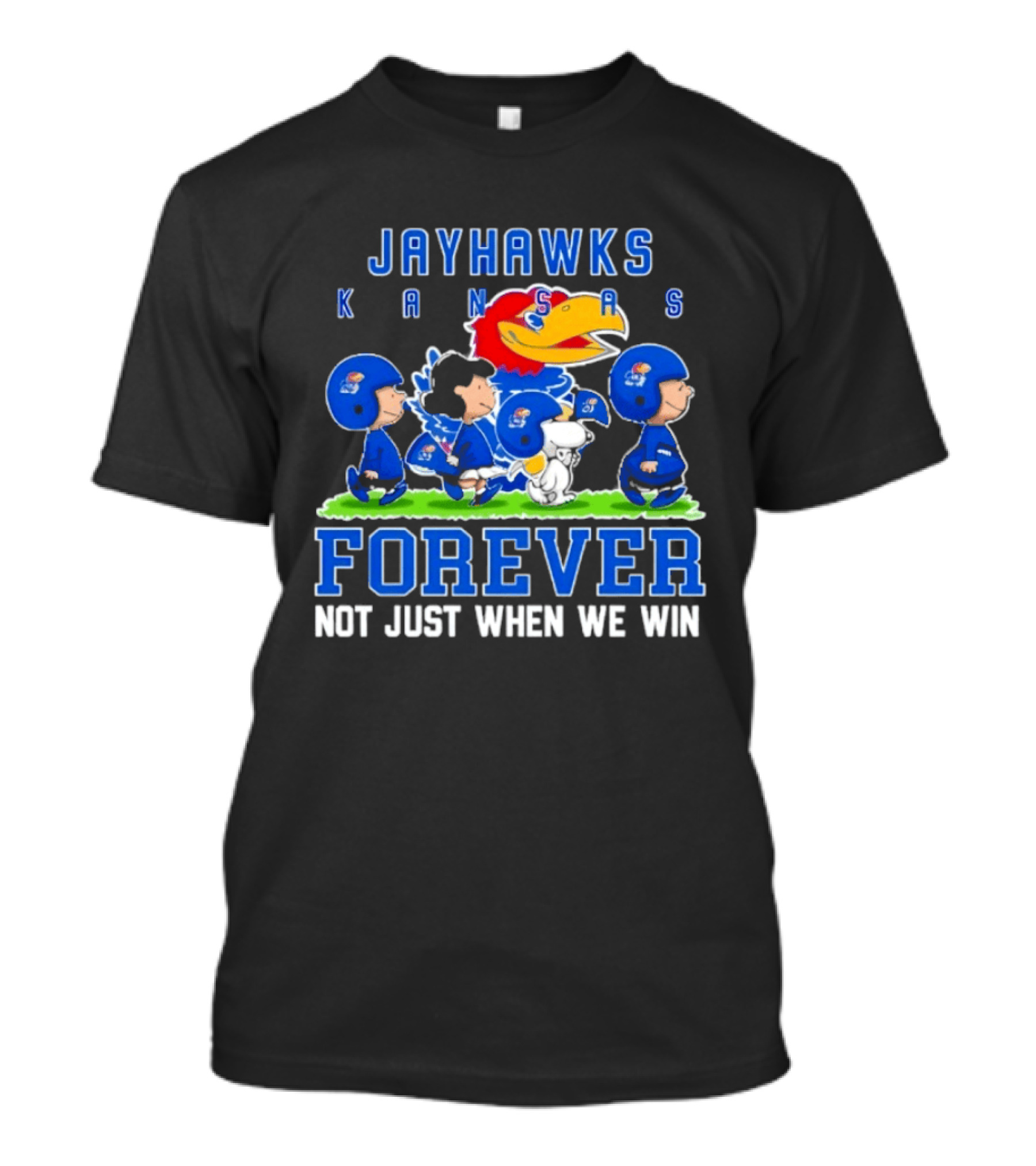 Kansas Jayhawks Peanuts Forever Loyalty Not Just When We Win T-Shirt
