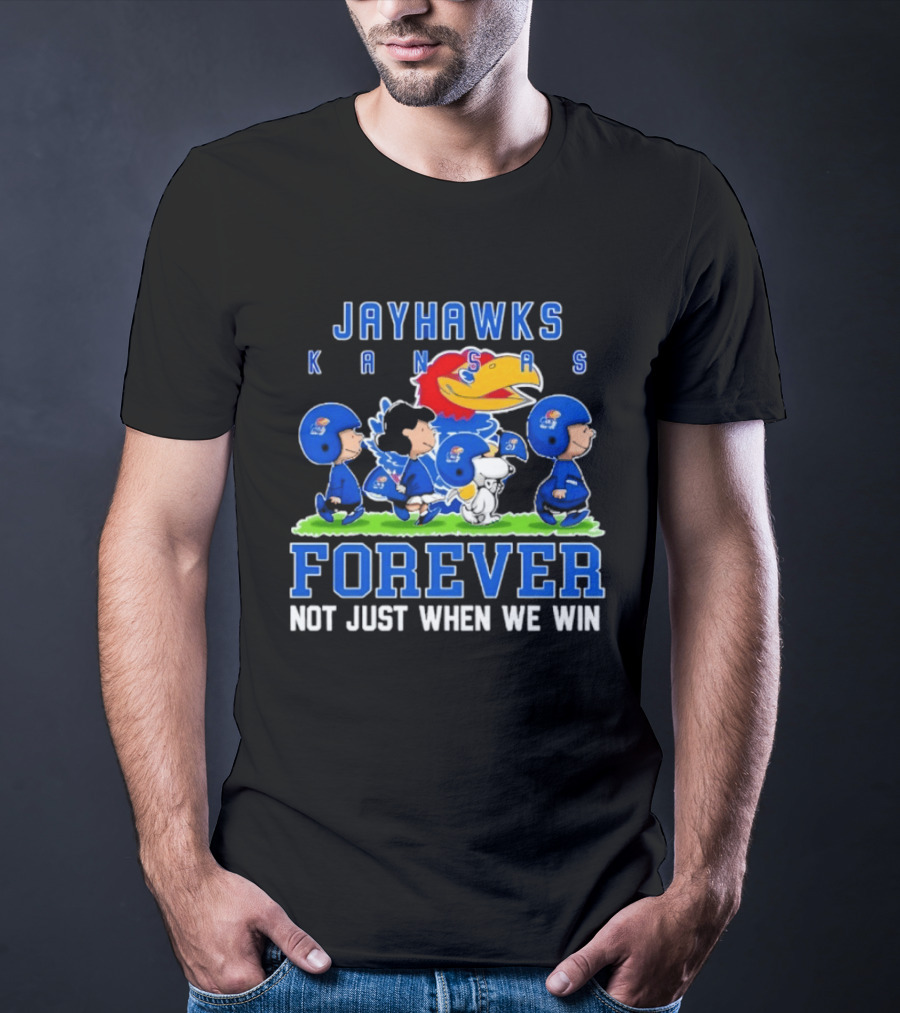 Kansas Jayhawks Peanuts Forever Loyalty Not Just When We Win T-Shirt