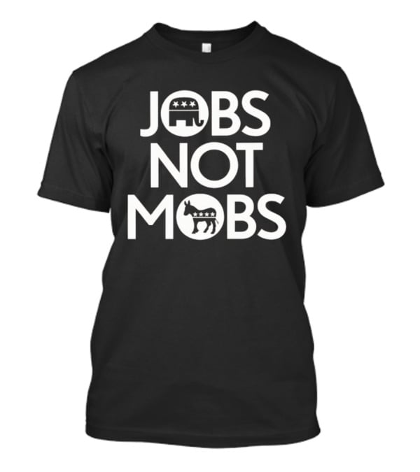 Jobs Not Mobs Elephant Donkey Stars T-Shirt