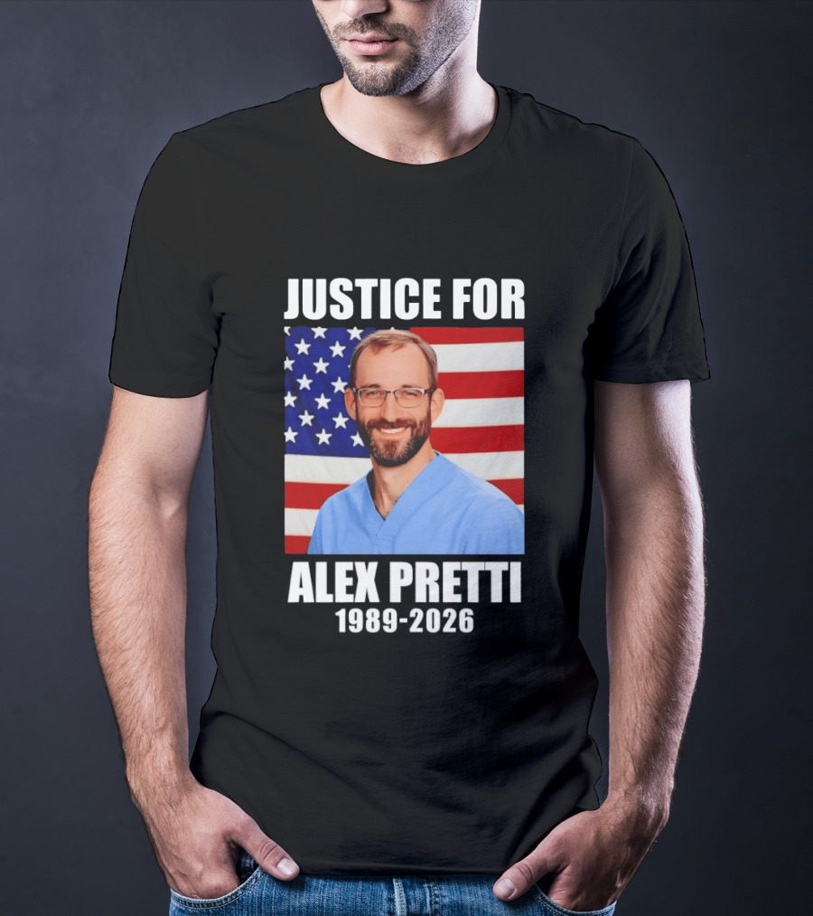Justice For Alex Pretti 1989 2026 American Flag Anti Trump Political Protest T-Shirt
