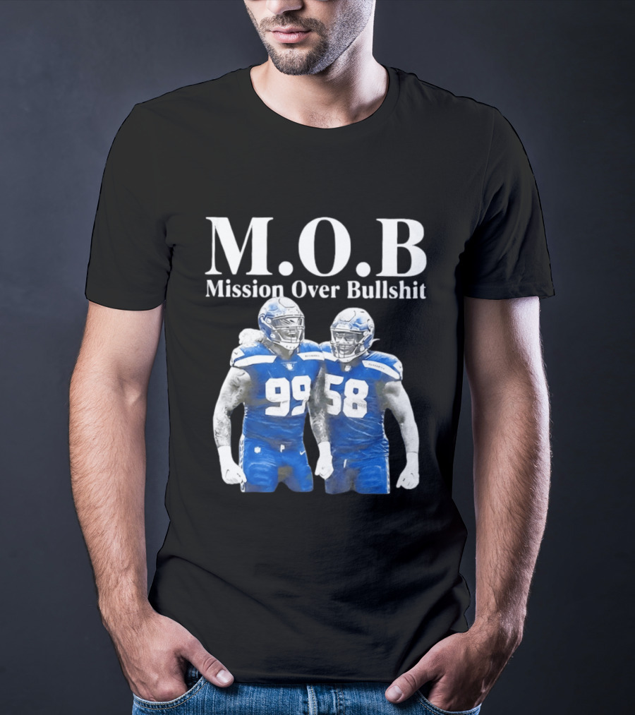 M.O.B Mission Over Bullshit Leonard Williams Derick Hall Seattle Seahawks Defense Football T-Shirt