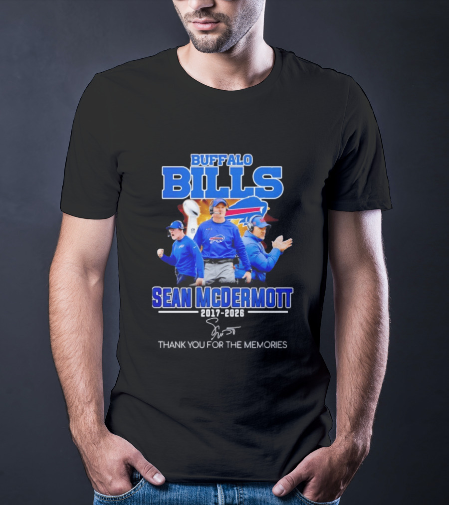 Buffalo Bills Sean McDermott 2017 2026 Thank You For The Memories T-Shirt