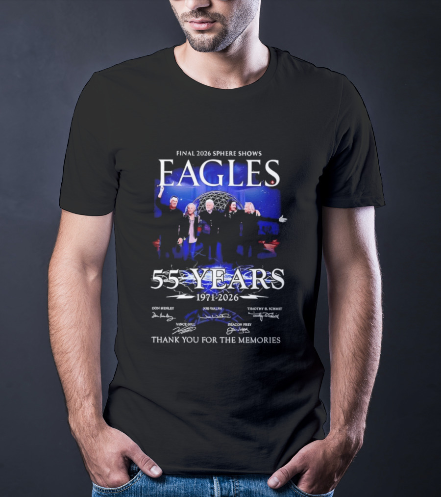 Eagles Final 2026 Sphere Shows 55 Years 1971 2026 Thank You For The Memories Signatures T-Shirt