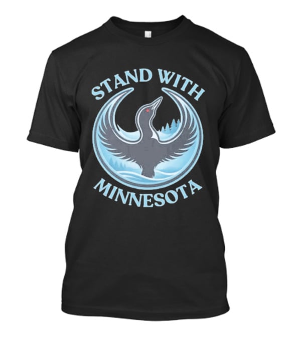 Stand With Minnesota Loon State Bird T-Shirt