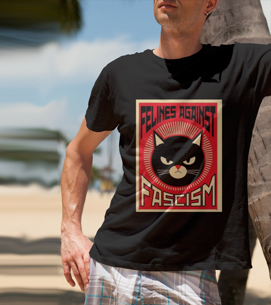 Felines Against Fascism Black Cat Political Satire Lorenzo T-Shirt