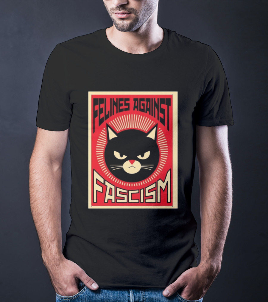 Felines Against Fascism Black Cat Political Satire Lorenzo T-Shirt