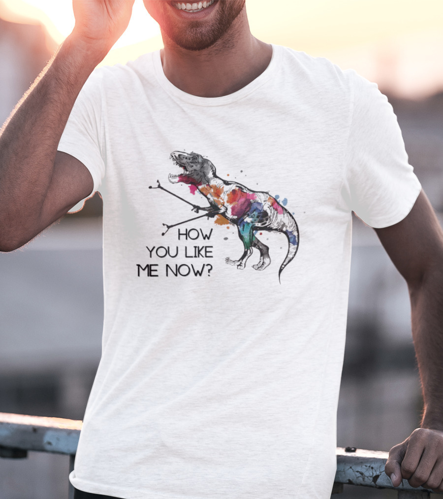 T Rex How You Like Me Now Paint Splatter T-Shirt