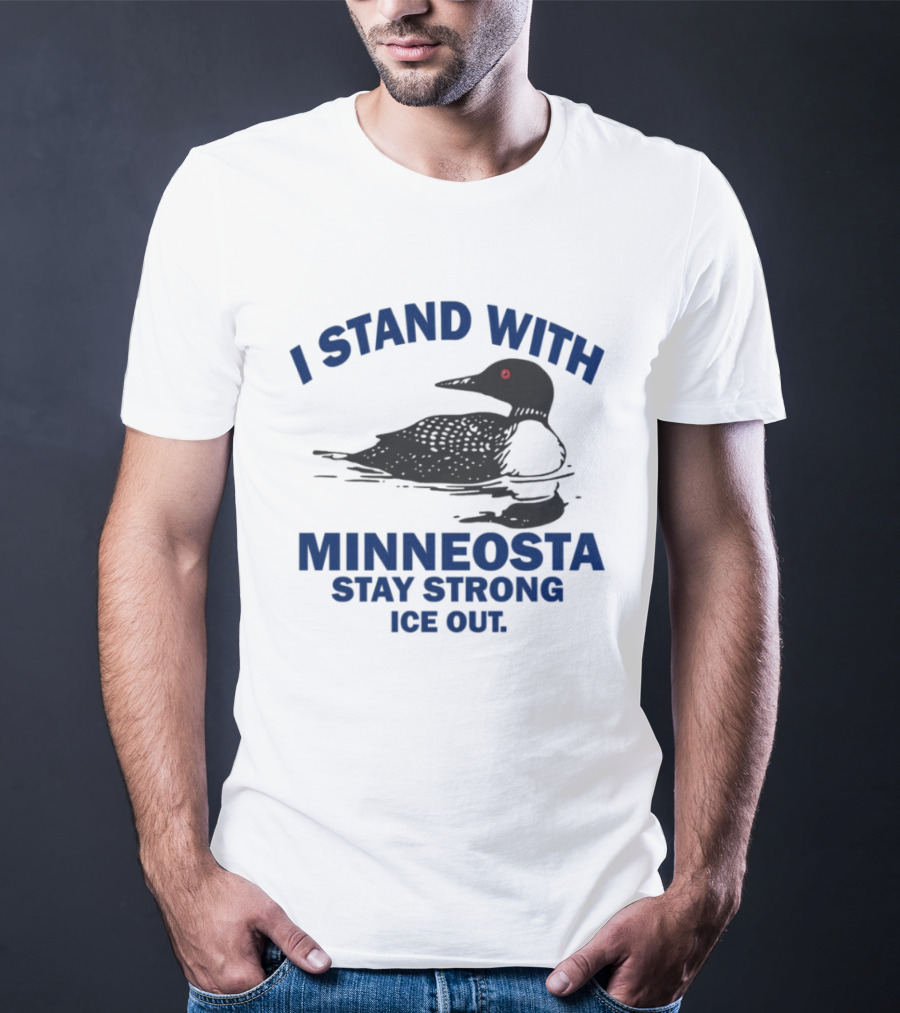 Minnesota Stay Strong I Stand With Ice Out Common Loon T-Shirt