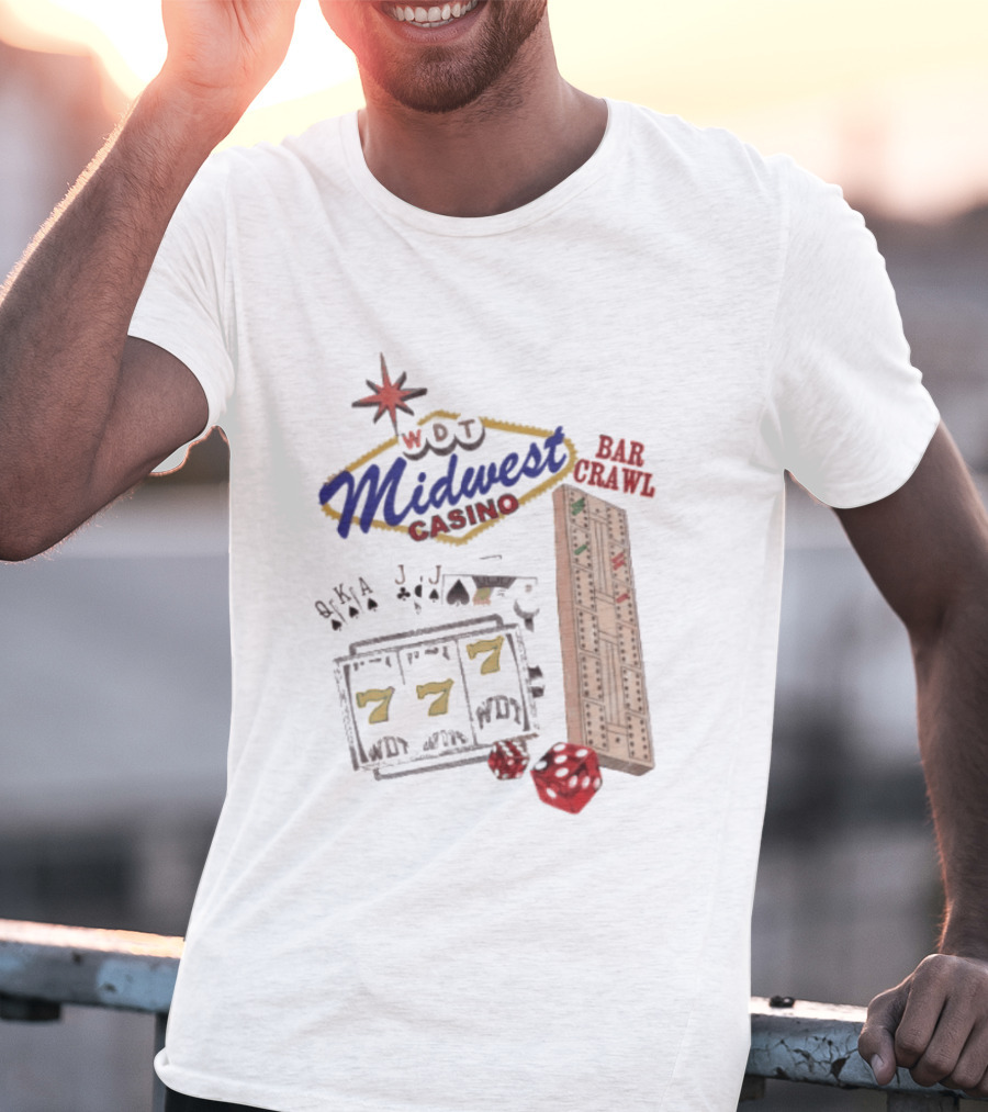 Wisconsin Midwest Casino Bar Crawl Slot Machine Dice Playing Cards Cribbage Board T-Shirt