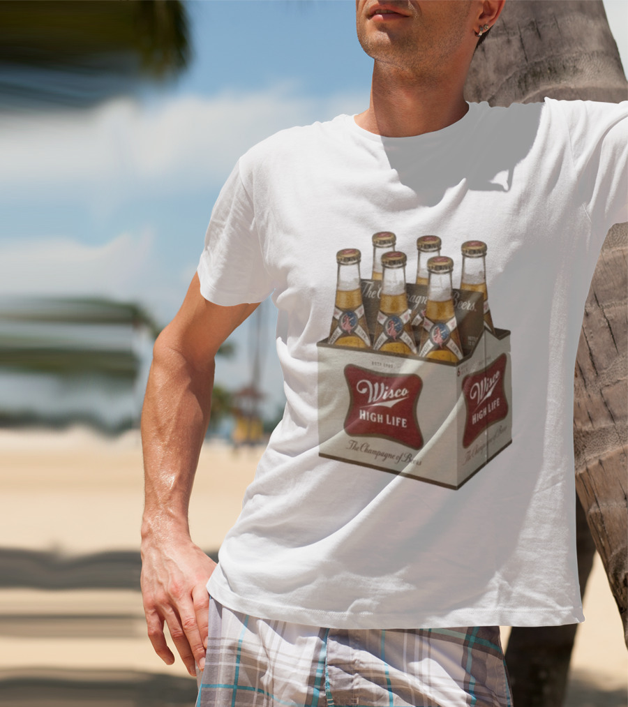 Wisco High Life Six Pack The Champagne Of Beers T-Shirt