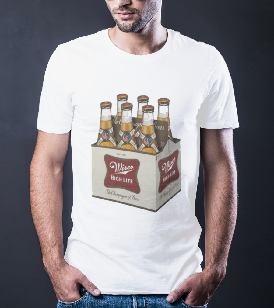Wisco High Life Six Pack The Champagne Of Beers T-Shirt