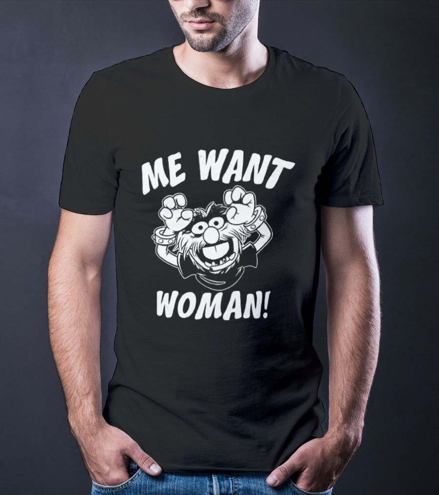 Animal Me Want Woman The Muppet Show T-Shirt