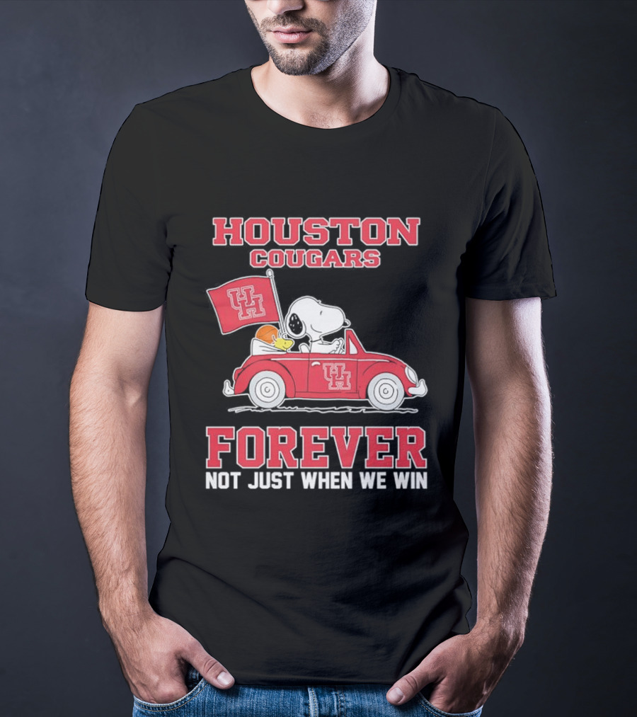 Houston Cougars Snoopy Woodstock Driving UH Car Forever Not Just When We Win T-Shirt