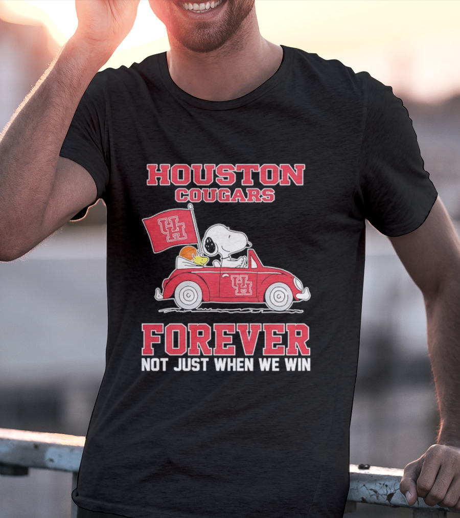 Houston Cougars Snoopy Woodstock Driving UH Car Forever Not Just When We Win T-Shirt