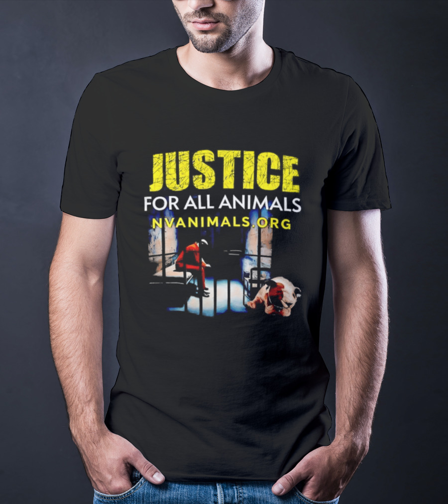 Justice For All Animals NVAnimals.org Compassion Awareness T-Shirt