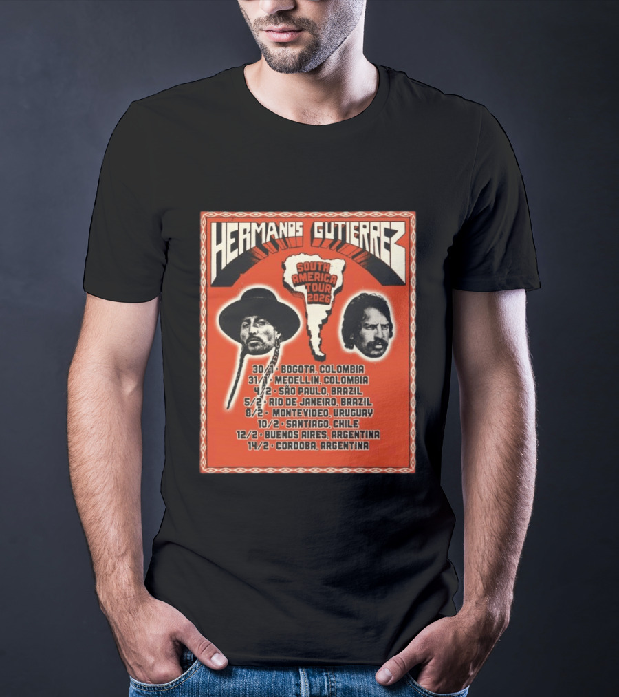 Hermanos Gutiérrez South America Tour 2026 Bogotá Medellín São Paulo Rio De Janeiro Montevideo Santiago Buenos Aires Córdoba T-Shirt