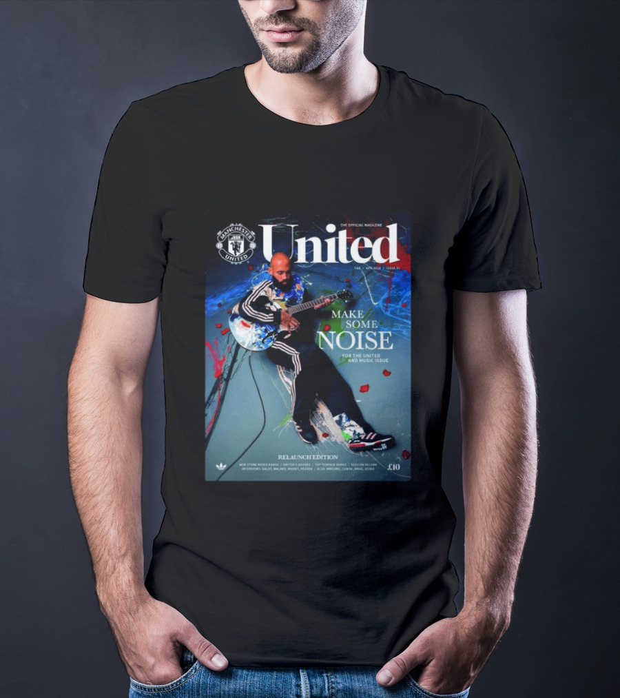 Manchester United United Magazine February April 2026 Make Some Noise Music Edition Cover Relaunch Edition T-Shirt